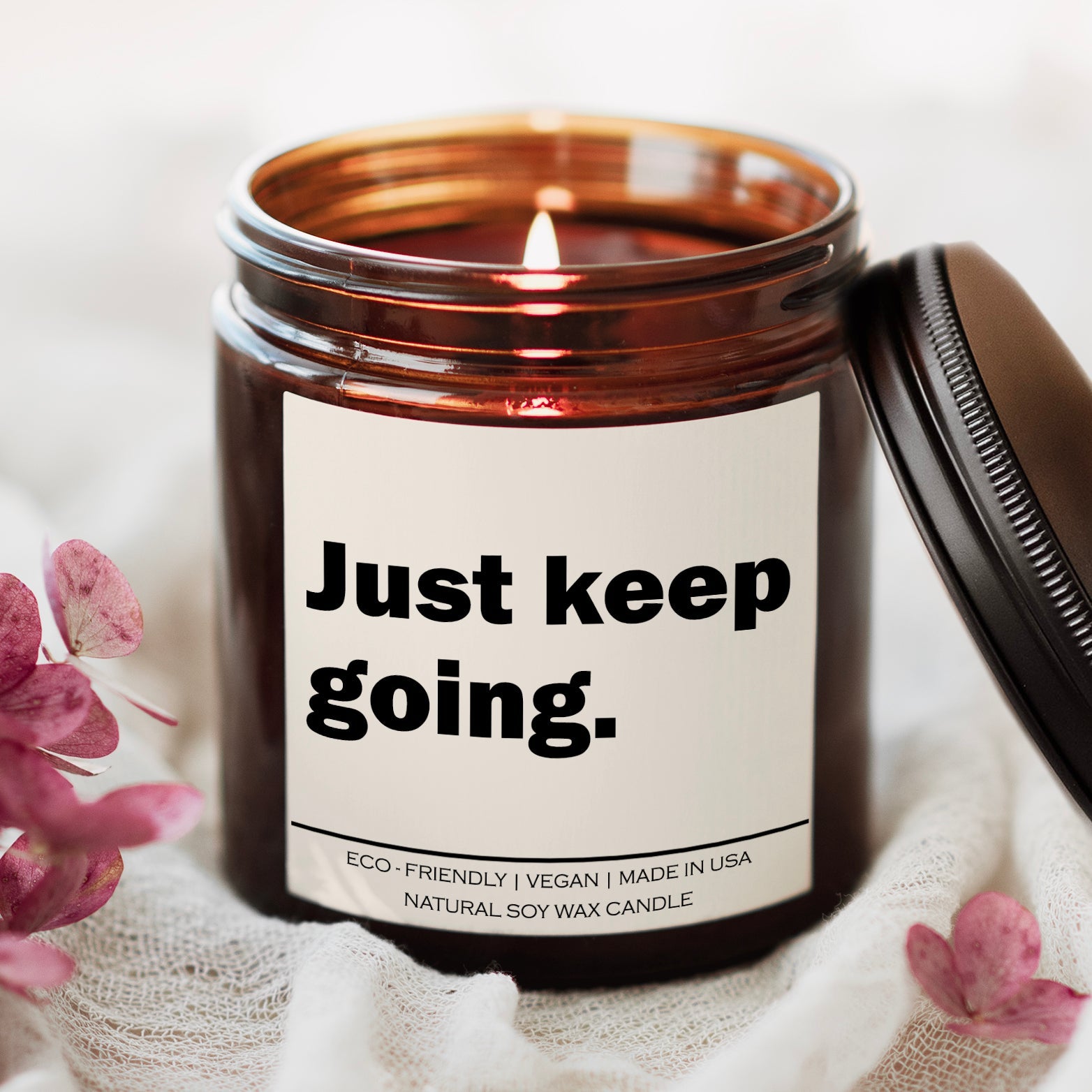 Just keep going Candle - BlissfulBody.Boutique